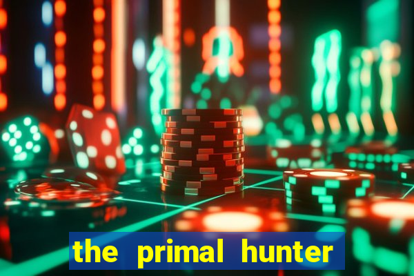 the primal hunter pt br